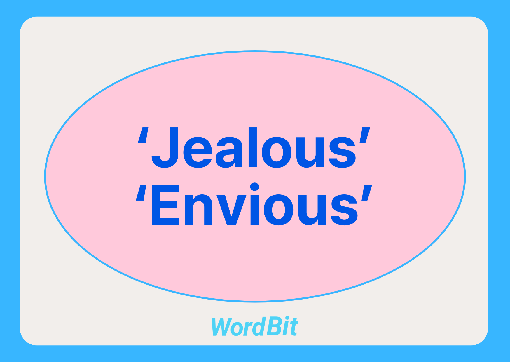 Jealous vs Envious